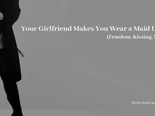 Votre nana produces vous porter une soubrette uniforme - provocant audio (femdom)